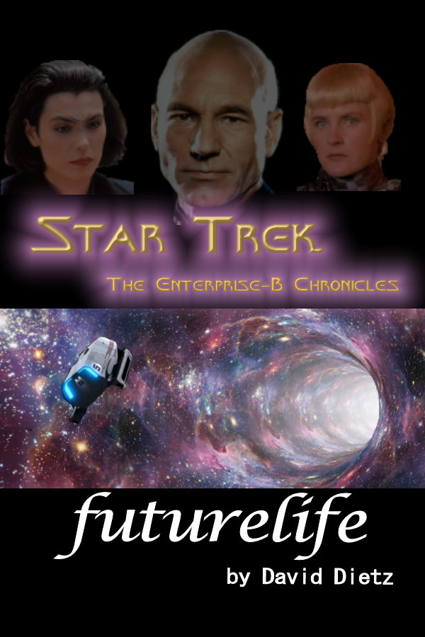 Star Trek - Enterprise-B Chronicles futurelife