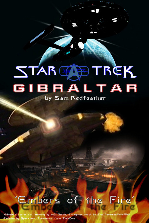 Starship Gibraltar: Embers of the Fire